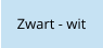 Zwart - wit