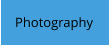 Photography